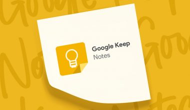 Google Keep Nedir? Nasıl Kullanılır?