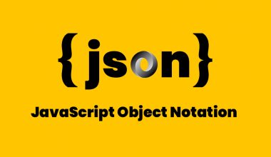 JSON Nedir ve Ne İçin Kullanılır?
