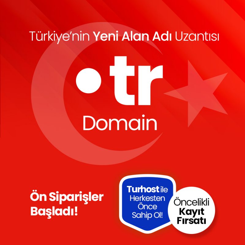 Alan Adında Yeni Bir Dönem Başlıyor: .TR Domain Fırsatı