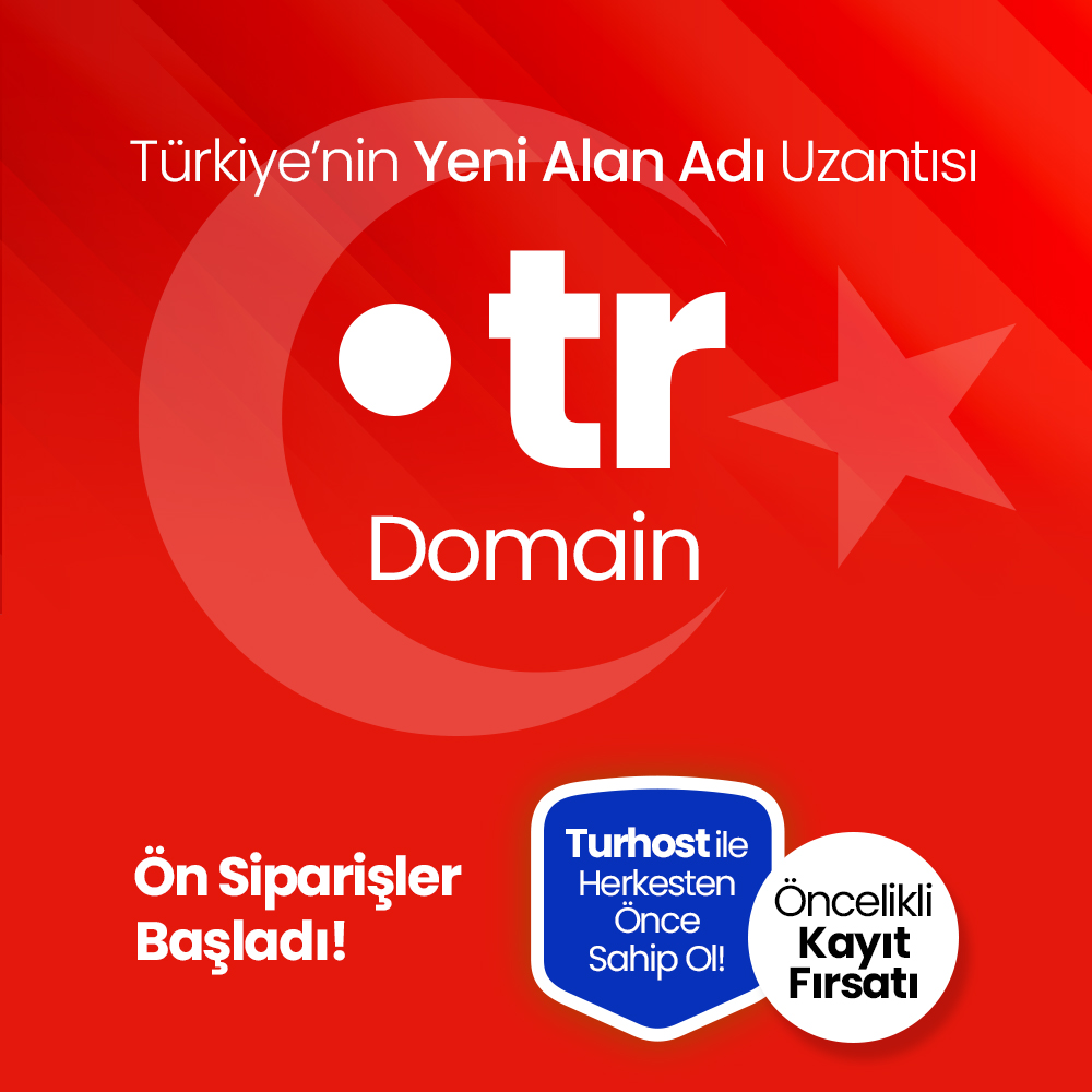 Alan Adında Yeni Bir Dönem Başlıyor: .TR Domain Fırsatı