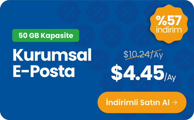 50 GB Kurumsal E-Posta ile alan adınıza özel e-posta adresi kullanın!