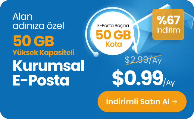 Alan adınıza özel 50 GB kurumsal e-posta adresi kullanın!